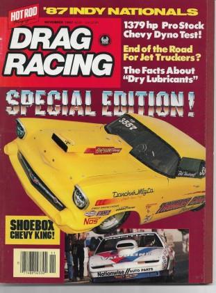 DRAG RACING 1987 NOV - SPECIAL EDITION, SHOEBOX CHEVY KING, 1379 HP CHEVY DYNO